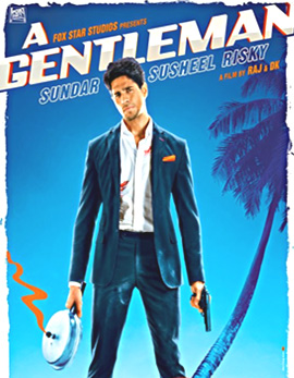 A Gentleman Movie Review, Rating, Story, Cast and Crew A Gentleman Movie Review, Rating, Story, Cast and Crew