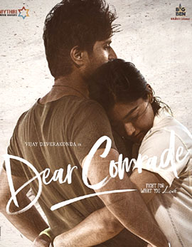 Dear Comrade Movie Review, Rating, Story, Cast and Crew Dear Comrade Movie Review, Rating, Story, Cast and Crew