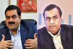 Gautam Adani breaking news, Gautam Adani news, gautam adani overtakes mukesh ambani as asia s richest, Jeff bezos
