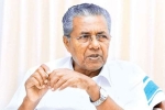 coronavirus, india, kerala initiates online registrations for nris wanting to return to india, Pinarayi vijayan