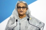 Sheikh Hasina Bangladesh, Sheikh Hasina asylum, uk government has a shock for sheikh hasina, Asylum