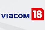 Viacom 18 and Paramount Global new business, Paramount Global, viacom 18 buys paramount global stakes, Reliance industries