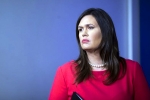 white house press secretary sarah sanders, white house press secretary, white house press secretary sarah sanders resigns, An extraordinary tale