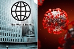 World Bank pandemic, World Bank 157 billion, world bank deploys 157 billion usd to battle coronavirus pandemic, World bank news