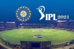 IPL 2021 prize money, IPL 2021 venue, franchises unhappy with the schedule of ipl 2021, Bcci official