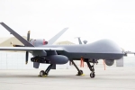 Predator drones USA, MQ-9B Predator drones breaking, india signs mega deal for 31 predator drones, Mq 9b predator drones