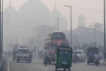 Lahore Pollution, Lahore Pollution news, lahore is the world s most polluted city, Banned