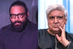 Sandeep Reddy Vanga news, Sandeep Reddy Vanga Vs Javed Akhtar latest, sandeep vanga slams javed akhtar, Farhan a