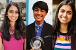 Indian origin students in Time magazine, Amika George, three indian origin students in time s most influential teens 2018, Kavya kopparapu