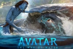 Avatar: The Way of Water breaking news, Avatar: The Way of Water reports, terrific openings for avatar the way of water, Kate winslet